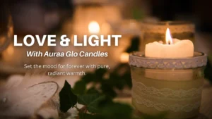 Read more about the article Celebrate Love and Light: Auraa Glo Candles for the Wedding Season